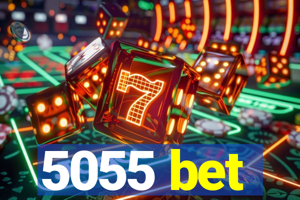 5055 bet